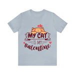 Load image into Gallery viewer, My Cat is my Valentine t-shirt - light blue
