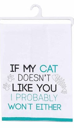 If my cat doesn't like you tea towel
