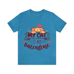 Load image into Gallery viewer, My Cat is my Valentine t-shirt - Aqua
