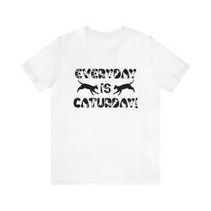 Everyday is caturday t-shirt white