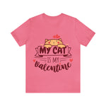 Load image into Gallery viewer, My Cat is my Valentine t-shirt - hot pink
