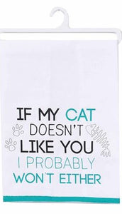 If my cat doesn't like you tea towel