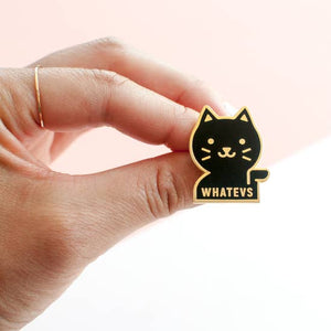 Whatevs cat pin.