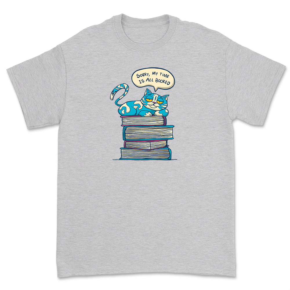 My time is all booked cat shirt